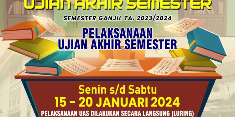 INFORMASI PELAKSANAAN UJIAN AKHIR SEMESTER GASAL TAHUN AKADEMIK 2023/2024 – UMSU
